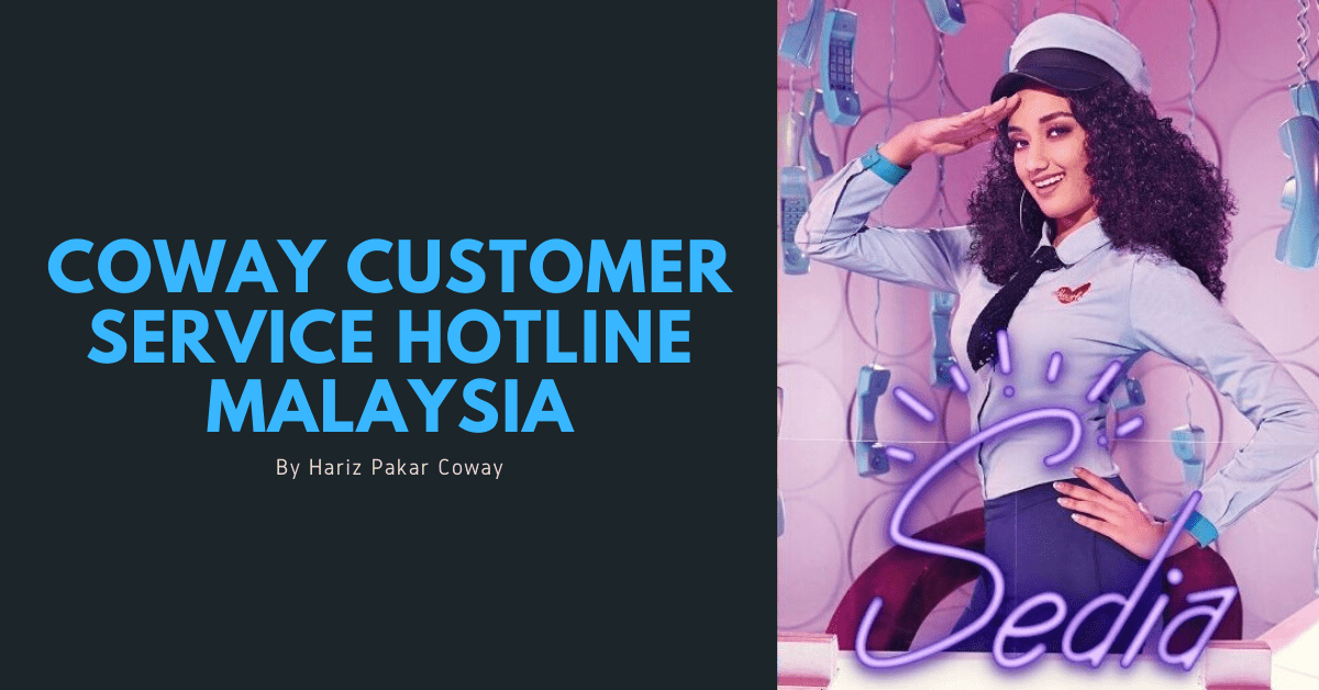Coway customer service malaysia contact number